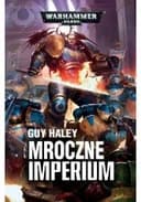 Okładka książki „Mroczne Imperium” — Guy Haley