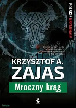 Okładka książki „Mroczny Krag” — Krzysztof A. Zajas