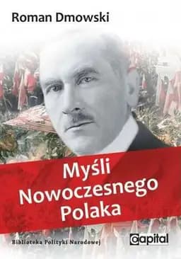 Okładka książki „Myśli nowoczesnego Polaka / Przewroty Podstawy polityki polskiej”