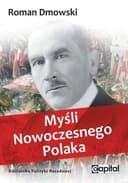 Okładka książki „Myśli nowoczesnego Polaka / Przewroty Podstawy polityki polskiej”