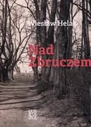 Okładka książki „Nad Zbruczem” — Wiesław Helak