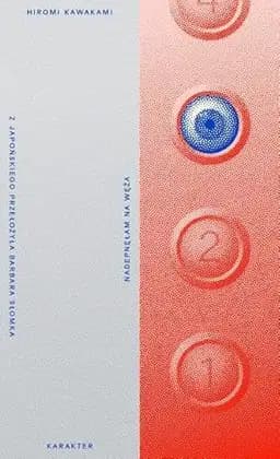 Okładka książki „Nadepnęłam na węża” — Kawakami, Hiromi