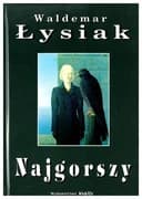 Okładka książki „Najgorszy (Polish Edition)” — Ĺysiak, Waldemar