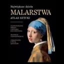 Okładka książki „Największe dzieła malarstwa. Atlas sztuki” — Tadeusz Irteński