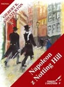 Okładka książki „Napoleon z Notting Hill” — Gilbert Keith Chesterton