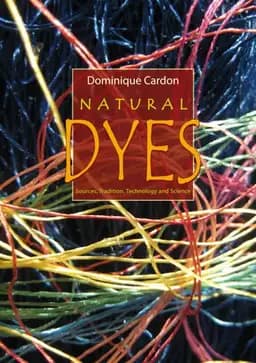 Okładka książki „Natural Dyes” — Dominique Cardon