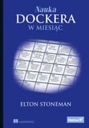 Okładka książki „Nauka Dockera w miesiąc / Learn Docker in a month of lunches,” — Stoneman, Elton