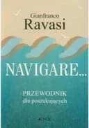 Okładka książki „Navigare... : przewodnik dla poszukujących / Guida ai naviganti : le risposte…