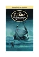 Okładka książki „Niedokończone opowieści” — R., J., Tolkien, J. R. R. (1892)