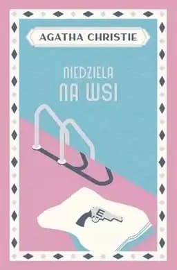 Okładka książki „Niedziela na wsi” — Agatha Christie