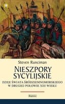 Okładka książki „Nieszpory Sycylijskie dzieje świata śródziemnomorskiego w drugiej połowie XIII…