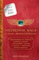 Okładka książki „Niezbednik maga z Domu Brooklynskiego. Kroniki Rodu Kane” — Riordan, Rick (1964)