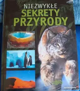 Okładka książki „Niezwykłe Sekrety Przyrody” — Philippe Dubois