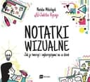 Okładka książki „Notatki wizualne jak je tworzyć i wykorzystywać na co dzień” — Natalia Mikołajek