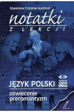 Okładka książki „Notatki z lekcji. Romantyzm część I” — Stanisław Czesław Kurdziel