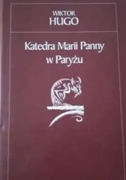 Okładka książki „Notre-Dame de Paris (pol.) Katedra Marii Panny w Paryżu” — Hugo, Victor