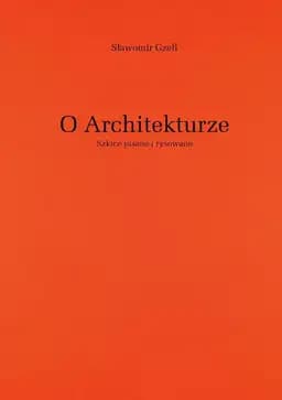 Okładka książki „O architekturze” — Sławomir Gzell