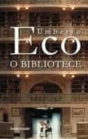 Okładka książki „O bibliotece” — Umberto Eco