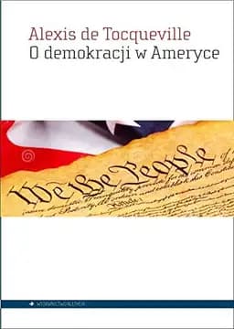 Okładka książki „O demokracji w Ameryce” — Alexis de Tocqueville