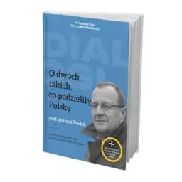 Okładka książki „O dwóch takich, co podzieliły Polskę” — Dudek Antoni Kolodynska-Magdziarz Natalia