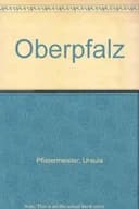 Okładka książki „Oberpfalz” — Ursula Pfistermeister