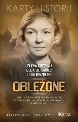 Okładka książki „Oblężone” — Jelena Koczyna, Olga Bergholc, Lidia Ginzburg
