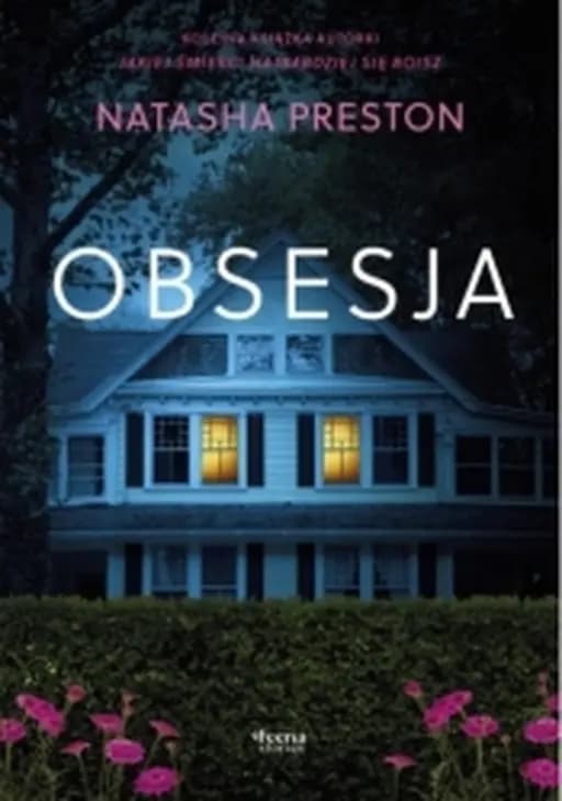 Okładka książki „Obsesja / Obsession,” — Preston, Natasha (1988- ) Sugiero, Joanna Wydawnictwo JK