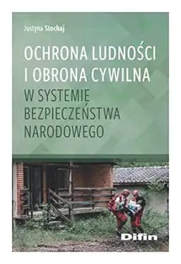 Okładka książki „Ochrona ludności i obrona cywilna w systemie bezpieczeństwa narodowego”