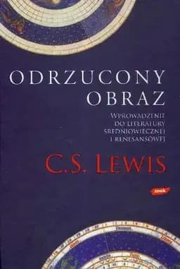 Okładka książki „Odrzucony Obraz: Wprowadzenie Do Literatury Średniowiecznej I Renesansowej”