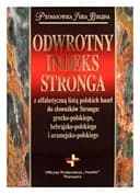 Okładka książki „Odwrotny indeks Stronga z alfabetyczną listą polskich haseł do słowników Stronga:…
