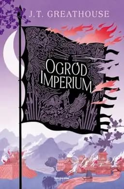 Okładka książki „Ogród imperium” — Greathouse, J. T.