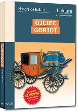 Okładka książki „Ojciec Goriot” — Honoré de Balzac