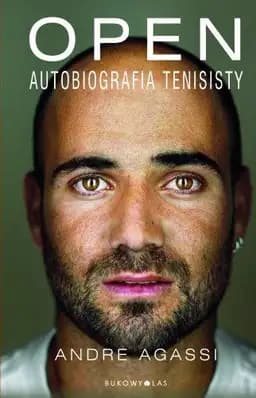 Okładka książki „Open : autobiografia tenisisty / Open : an autobiography,”