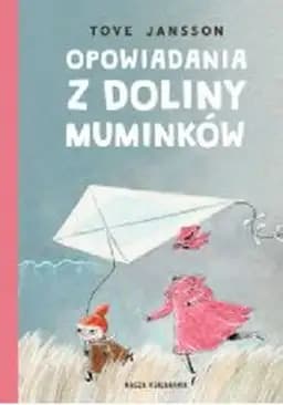 Okładka książki „Opowiadania z Doliny Muminków / Osynliga barnet Świat Muminków”