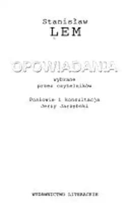 Okładka książki „Opowidania” — Stanisław Lem