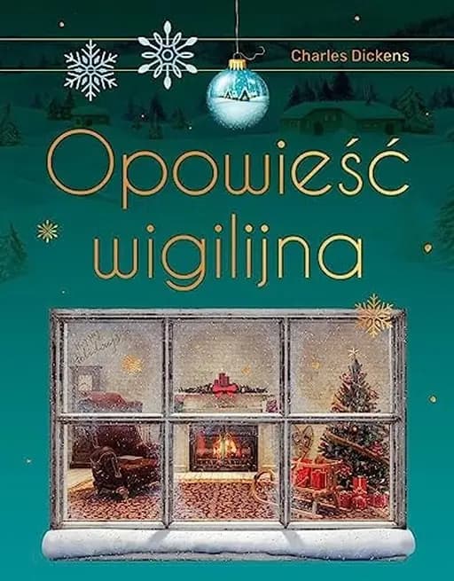 Okładka książki „Opowiesc wigilijna (wyd. ekskluzywne)” — Dickens, Charles (1812)