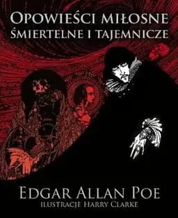 Okładka książki „Opowieści miłosne, śmiertelne i tajemnicze”