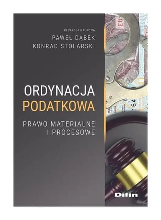 Okładka książki „Ordynacja podatkowa prawo materialne i procesowe”