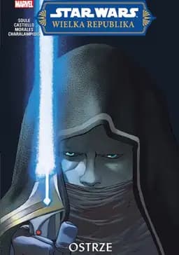 Okładka książki „Star Wars. Wielka Republika. Ostrze” — Marco Castiello
