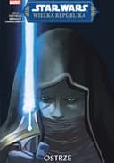 Okładka książki „Star Wars. Wielka Republika. Ostrze” — Marco Castiello