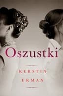 Okładka książki „Oszustki” — Kerstin Ekman