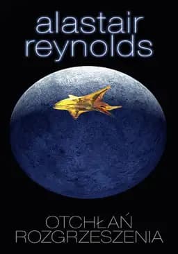 Okładka książki „Otchłań rozgrzeszenia” — Alastair Reynolds