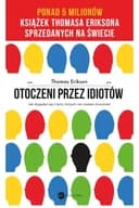 Okładka książki „Otoczeni przez idiotów / Omgiven av idioter : hur man förstår dem som inte går…