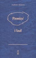 Okładka książki „Pamięć i ład” — Hertz, Paweł (1918)