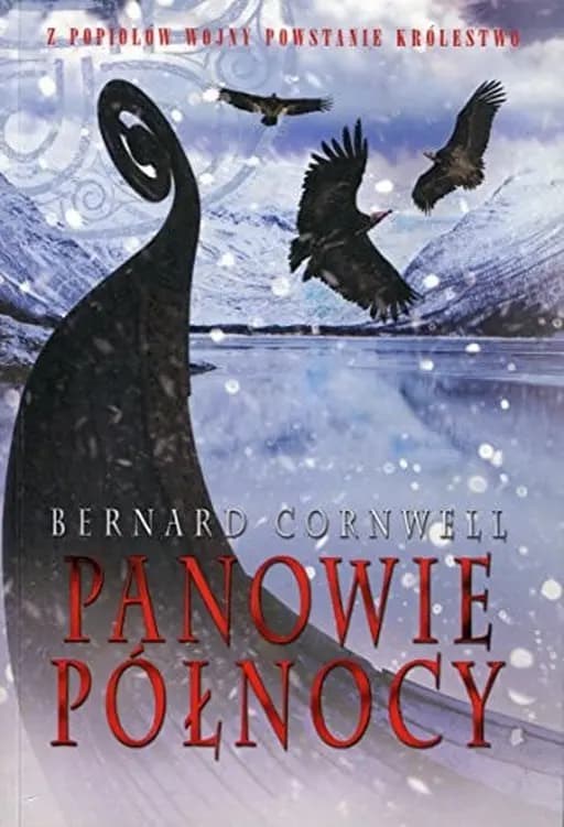 Okładka książki „Panowie północy” — Bernard Cornwell