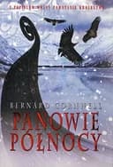Okładka książki „Panowie północy” — Bernard Cornwell