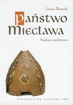 Okładka książki „Państwo Miecława studium analityczne” — Janusz Bieniak