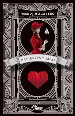 Okładka książki „Papierowy mag” — Charlie N. Holmberg