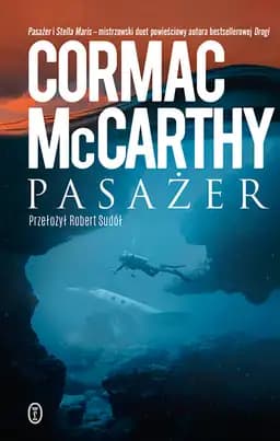 Okładka książki „Pasażer” — Cormac McCarthy