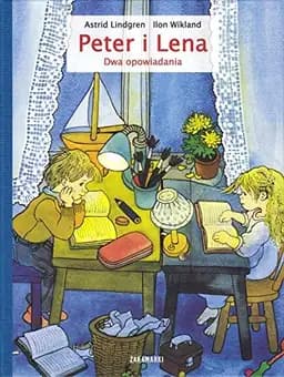 Okładka książki „Peter i Lena dwa opowiadania” — Astrid Lindgren